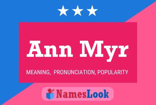 Ann Myr 名字海报