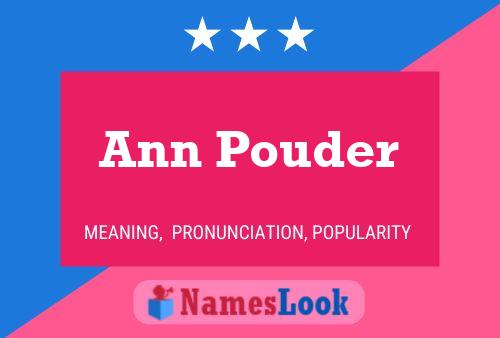 Ann Pouder 名字海报