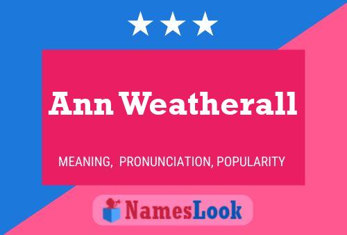 Ann Weatherall 名字海报