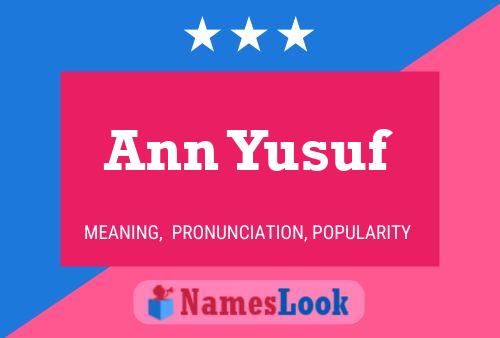 Ann Yusuf 名字海报