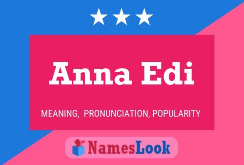 Anna Edi 名字海报