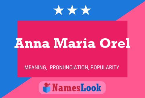 Anna Maria Orel 名字海报