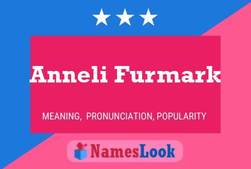 Anneli Furmark 名字海报