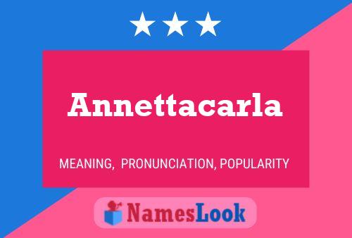 Annettacarla 名字海报