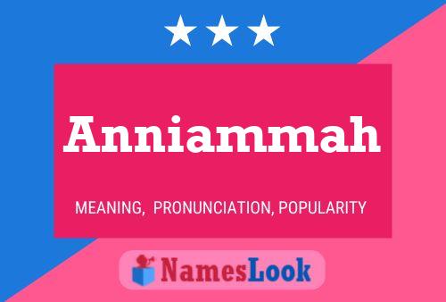 Anniammah 名字海报