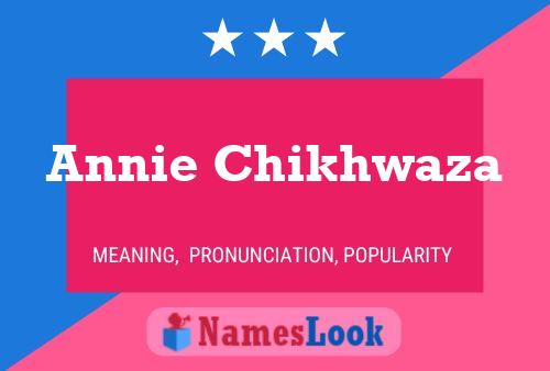 Annie Chikhwaza 名字海报