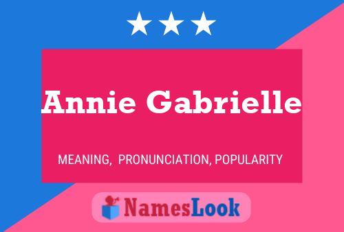 Annie Gabrielle 名字海报