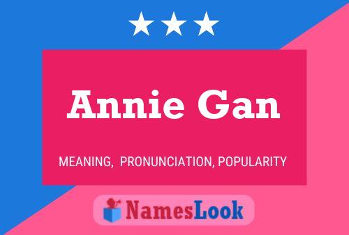 Annie Gan 名字海报