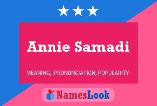 Annie Samadi 名字海报