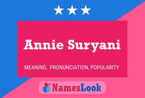 Annie Suryani 名字海报