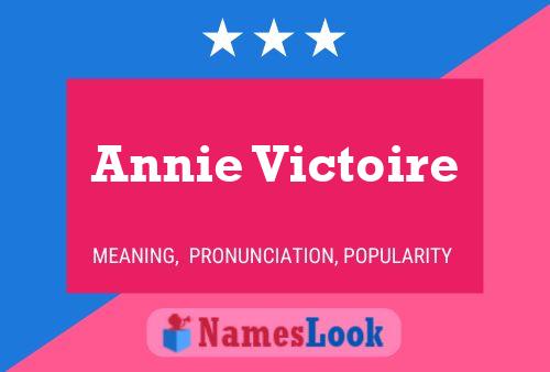 Annie Victoire 名字海报