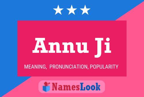 Annu Ji 名字海报