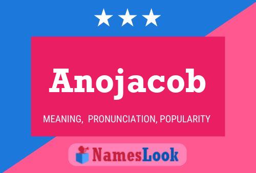 Anojacob 名字海报