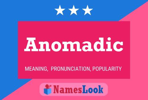 Anomadic 名字海报