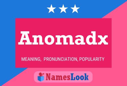 Anomadx 名字海报