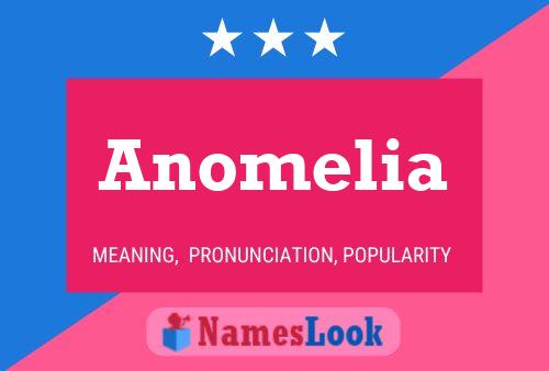 Anomelia 名字海报