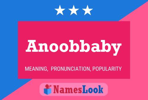 Anoobbaby 名字海报