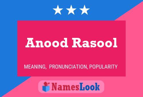 Anood Rasool 名字海报