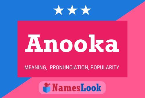 Anooka 名字海报