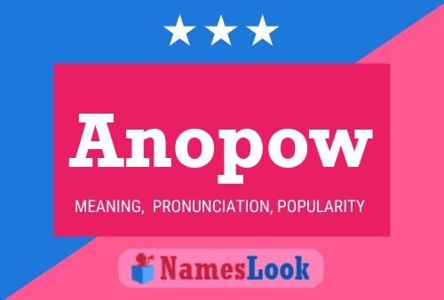 Anopow 名字海报