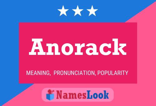 Anorack 名字海报