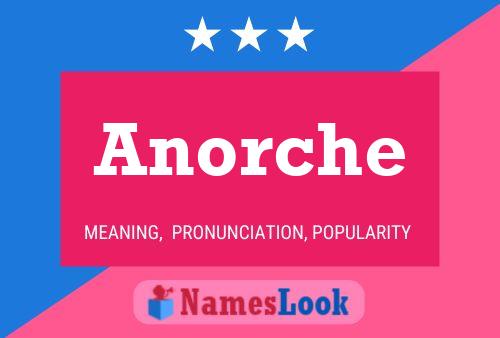 Anorche 名字海报