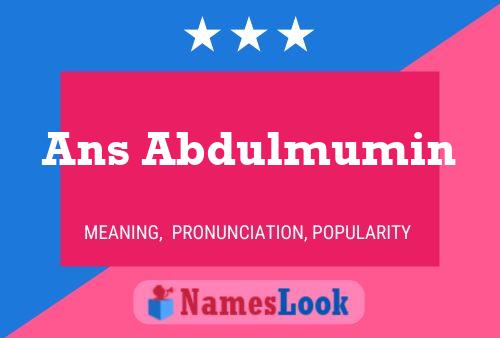 Ans Abdulmumin 名字海报