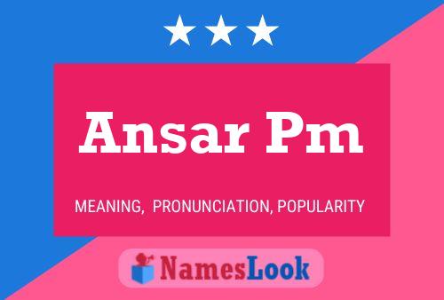 Ansar Pm 名字海报