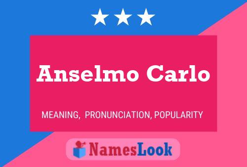 Anselmo Carlo 名字海报