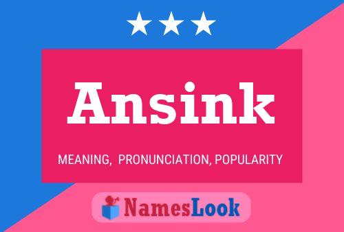 Ansink 名字海报