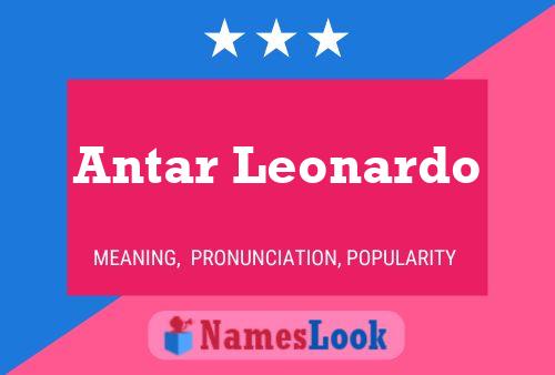 Antar Leonardo 名字海报