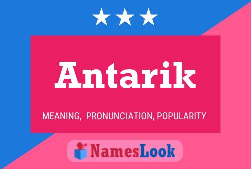 Antarik 名字海报