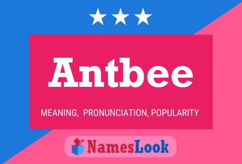 Antbee 名字海报