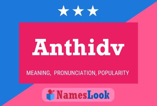 Anthidv 名字海报