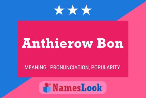 Anthierow Bon 名字海报