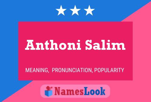 Anthoni Salim 名字海报