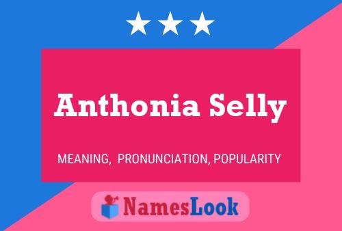 Anthonia Selly 名字海报