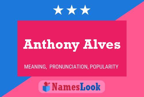 Anthony Alves 名字海报