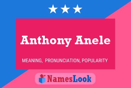 Anthony Anele 名字海报