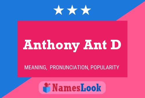 Anthony Ant D 名字海报