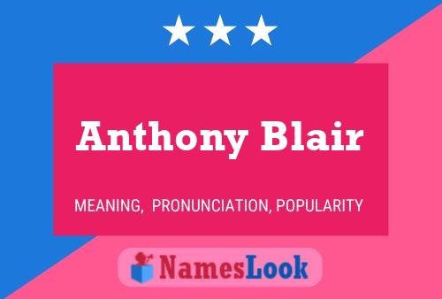 Anthony Blair 名字海报