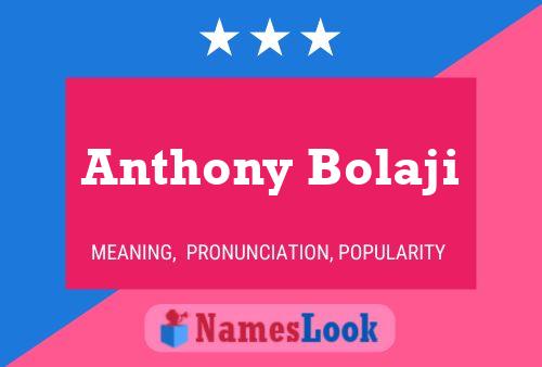 Anthony Bolaji 名字海报