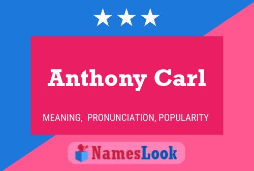 Anthony Carl 名字海报