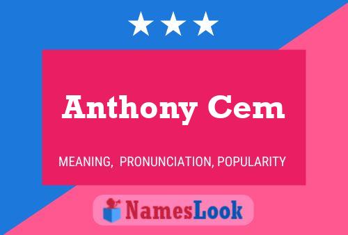 Anthony Cem 名字海报