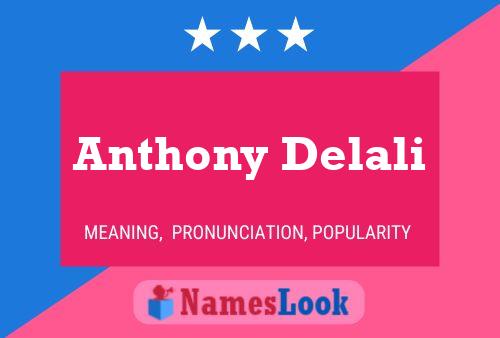 Anthony Delali 名字海报