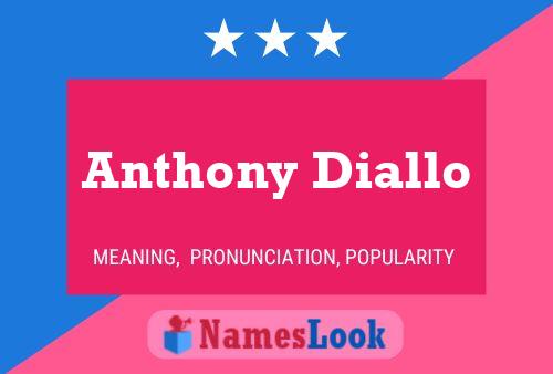 Anthony Diallo 名字海报