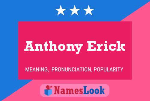 Anthony Erick 名字海报