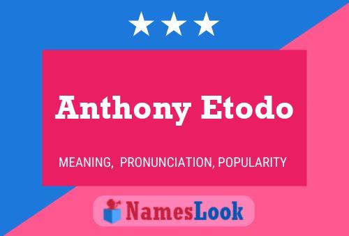 Anthony Etodo 名字海报