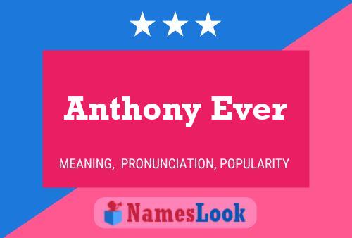 Anthony Ever 名字海报