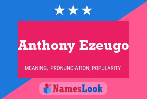 Anthony Ezeugo 名字海报